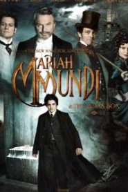 Mariah Mundi & The Midas Box (2013) มารายห์ มันดี้ ผจญภัยล่ากล่องปริศนาครองโลก