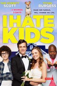 I Hate Kids (2019)