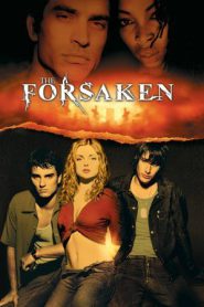 The Forsaken (2001) แก๊งนรกพันธุ์ลืมตาย