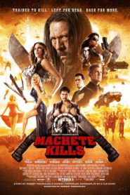 Machete Kills (2013) คนระห่ำ ดุกระฉูด