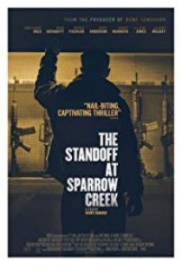 The Standoff at Sparrow Creek เผชิญหน้า ล่าอำมหิต