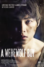 A werewolf boy (2012) วูฟบอย