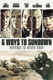 6 Ways to Sundown (2015) 6 มัจจุราชจ้างมาฆ่า