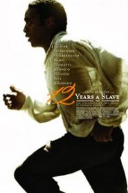 12 Years A Slave (2013) ปลดแอกคนย่ำคน