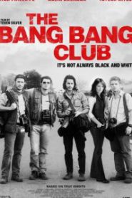 The Bang Bang Club (2010) มือจับภาพช็อคโลก