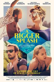 A Bigger Splash (2015) ซัมเมอร์ร้อนรัก