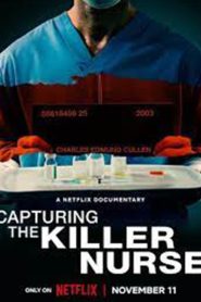 Capturing the Killer Nurse (2022) ตามจับพยาบาลฆาตกร