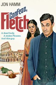 Confess Fletch (2022) ความในใจของเฟล็ตช์