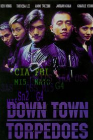 Downtown Torpedoes (1997) ขบวนการตอร์ปิโด ผ่าโลก