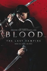 Blood The Last Vampire (2009) ยัยตัวร้าย สายพันธุ์อมตะ