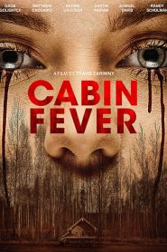 Cabin Fever (2016) หนีตายเชื้อนรก