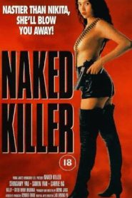 Naked Killer (1992) เพชฌฆาตกระสุนเปลือย