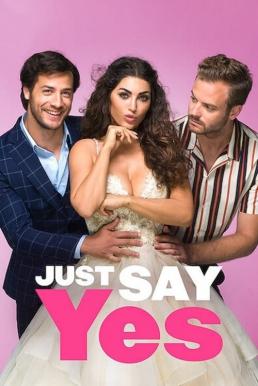 Just Say Yes (2021) NETFLIX บรรยายไทย