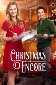 Christmas Encore คริสต์มาสอีกครั้ง (2017) บรรยายไทย