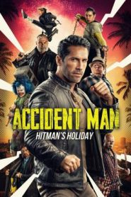 Accident Man: Hitman’s Holiday (Accident Man 2) (2022) บรรยายไทย
