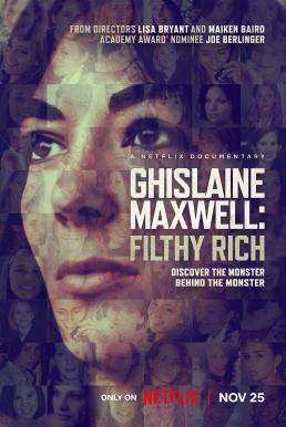 Ghislaine Maxwell: Filthy Rich (2022) NETFLIX บรรยายไทย