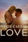 Redeeming Love (2022) บรรยายไทย