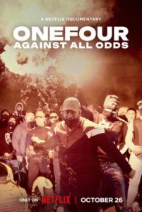 ONEFOUR: Against All Odds (2023) NETFLIX บรรยายไทย