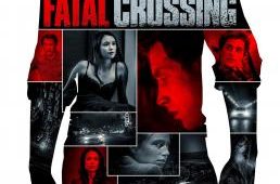 Fatal Crossing (2017) HDTV บรรยายไทย