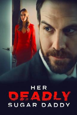 Sugar Baby Murder (Her Deadly Sugar Daddy) (2020) HDTV บรรยายไทย