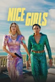 Nice Girls (2024) NETFLIX