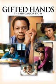 Gifted Hands: The Ben Carson Story สองมือแห่งศรัทธา ชีวิตแพทย์ผู้สร้างแรงบันดาลใจ (2009) บรรยายไทย