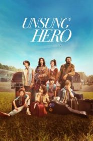 Unsung Hero รัก ฝัน ศรัทธา (2024) บรรยายไทย