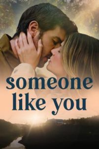 Someone Like You ดุจดังเธอในดวงใจ (2024) บรรยายไทย