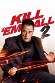 Kill em All 2 ฆ่าให้เหี้ยน 2 (2024) บรรยายไทย