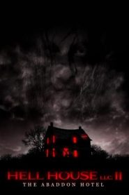 Hell House LLC II: The Abaddon Hotel (2018) บรรยายไทยแปล