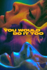 You Would Do It Too (Tú También lo Harías) Season 1 (2024) Apple TV+ บรรยายไทย