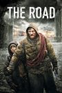 The Road เดอะโร้ด ข้ามแดนฝ่าอำมหิต (2009)