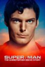 Super/Man: The Christopher Reeve Story ซุปเปอร์/แมน: เดอะ คริสโตเฟอร์ รีฟ สตอรี่ (2024) บรรยายไทย