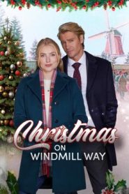 Christmas on Windmill Way คริสต์มาสนี้ที่วินด์มิลล์เวย์ (2023) บรรยายไทย