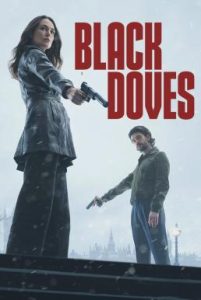 Black Doves พิราบเงา Season 1 (2024) Netflix พากย์ไทย