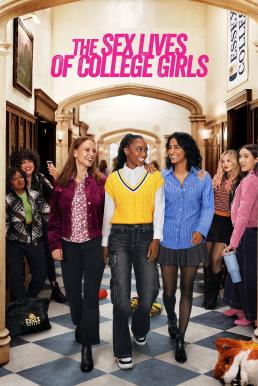 The Sex Lives of College Girls Season 3 (2024) บรรยายไทย-EP.06