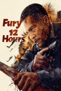 Fury 12 Hours 12 ชั่วโมงแห่งความเกรี้ยวกราด (2024)