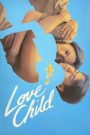 Love Child เกิดจากรัก (2024) บรรยายไทย