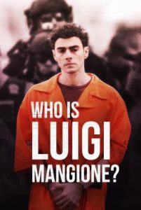 Who Is Luigi Mangione? (2025) บรรยายไทย