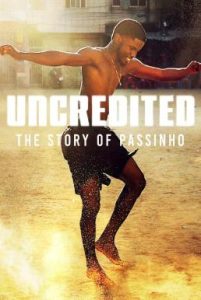 Uncredited: The Story of Passinho ปาสซินโญ: เบื้องหลังระบำถนนแห่งบราซิล (2025) NETFLIX บรรยายไทย