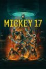 Mickey 17 มิกกี้ 17 (2025)