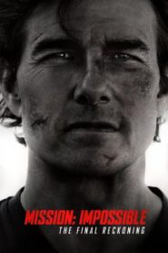Mission: Impossible – The Final Reckoning มิชชั่น:อิมพอสซิเบิ้ล ปิดปฏิบัติการล่าพิกัดมรณะ (2025)