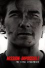 Mission: Impossible – The Final Reckoning มิชชั่น:อิมพอสซิเบิ้ล ปิดปฏิบัติการล่าพิกัดมรณะ (2025)