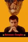 Between the Temples ดนตรี ศรัทธา ความฝัน (2024)