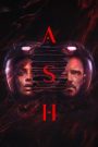 Ash แอช ดาวมฤตยู (2025)