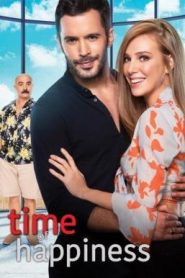 Time of Happiness แด่ห้วงเวลาแห่งความสุข (2017)