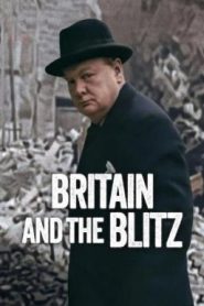 Britain and the Blitz ยุทธการเดอะบลิตซ์พิชิตอังกฤษ (2025) NETFLIX บรรยายไทย