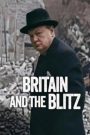 Britain and the Blitz ยุทธการเดอะบลิตซ์พิชิตอังกฤษ (2025) NETFLIX บรรยายไทย