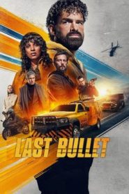 Last Bullet แรงทะลุกระสุน 3 (2025) NETFLIX