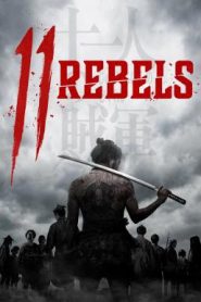 11 Rebels (11 no Zokugun) (2024) บรรยายไทยแปล
